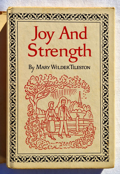 Joy and Strength by Mary Wilder Tileston (Sehr gut, 1929, geb., 373 Seiten, Grosset & Dunlap)