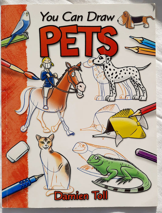 You Can Draw Pets by Damien Toll (Very good, Pbk, 2005, Hinkler Books)