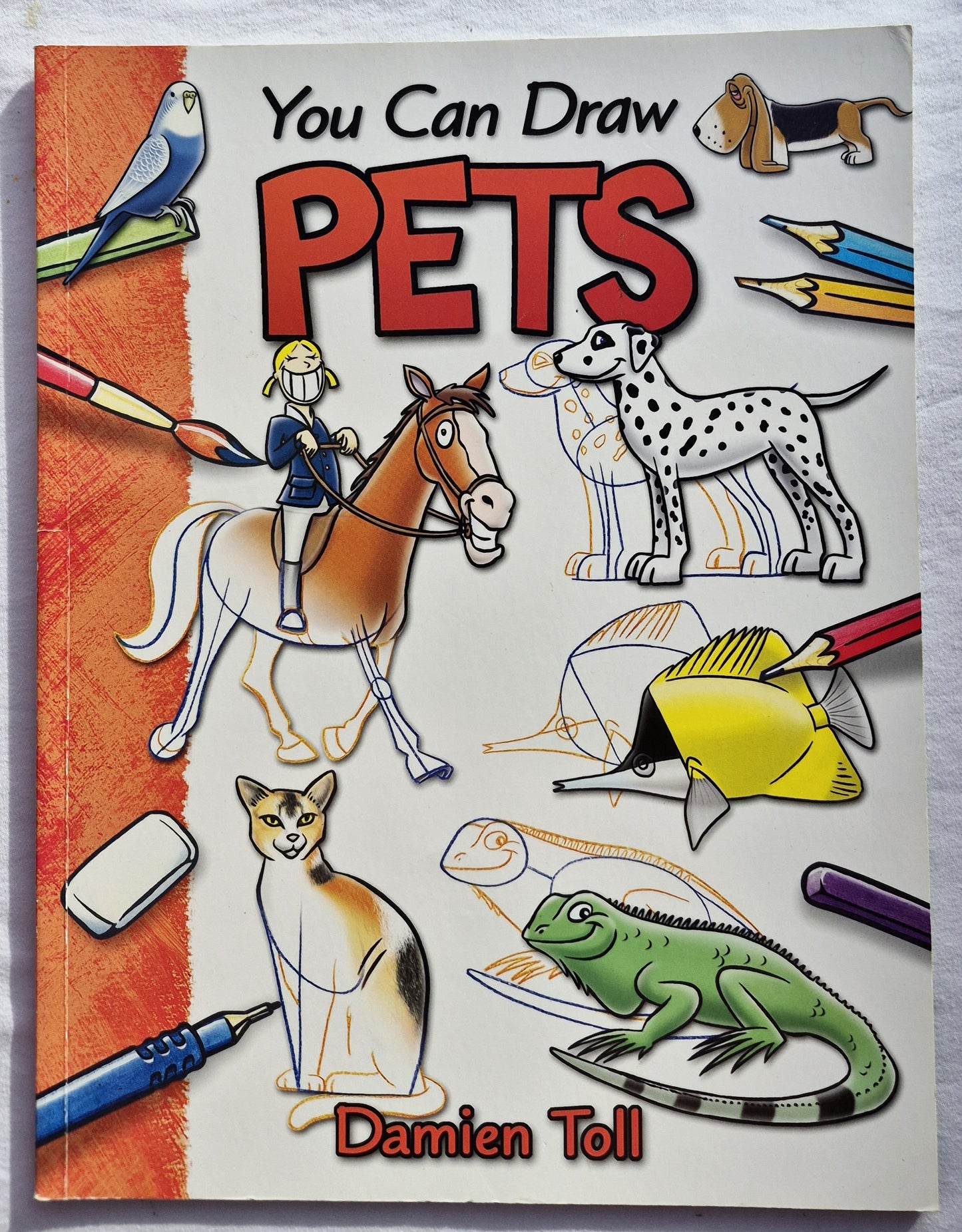 You Can Draw Pets von Damien Toll (Sehr gut, Taschenbuch, 2005, Hinkler Books)
