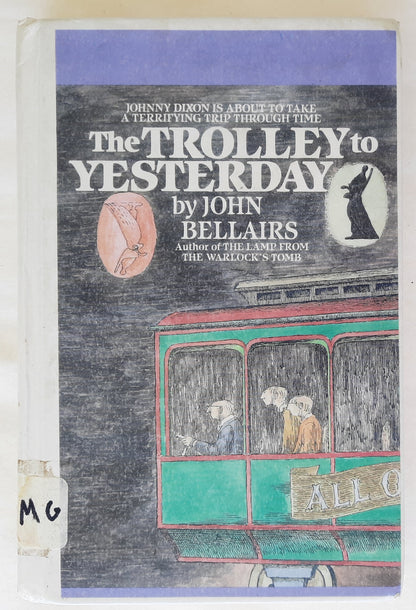 The Trolley to Yesterday by John Bellairs (Very good, 1989, HC, 183 pages, Puffin Books)