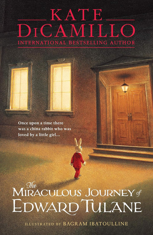 The Miraculous Journey of Edward Tulane by Kate DiCamillo (New, 2010, Pbk, 224 pgs)