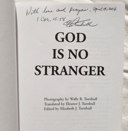 God Is No Stranger by Sandra Burdick, Eleanor Turnbull (Good, Pbk, 2013, Light Messages, 107 pgs)