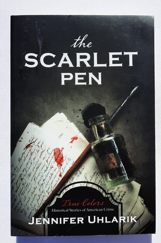 The Scarlet Pen by Jennifer Uhlarik (True Colors, New, 2021, Pbk, 254 pages,  Barbour)