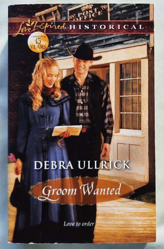 Groom Wanted by Debra Ullrick (Love Inspired Historical, Very good, 2012, Pbk, 283 pages, Harlequin)