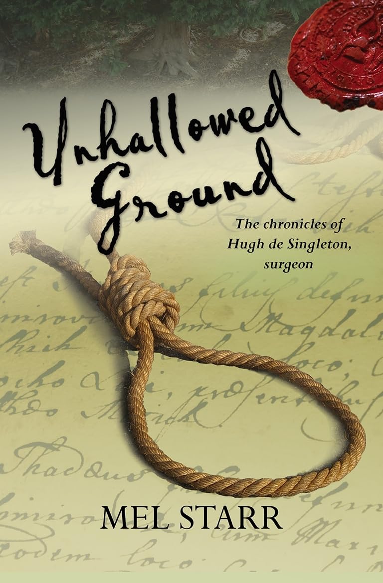 Unhallowed Ground #4 by Mel Starr (Hugh de Singleton, New, 2013, Pbk, 240 pgs)