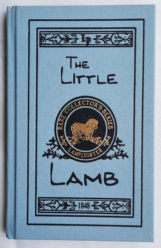 The Little Lamb by Christoph von Schmid (Like new, 2007, HC, 140 pages, Lamplighter Publishing)