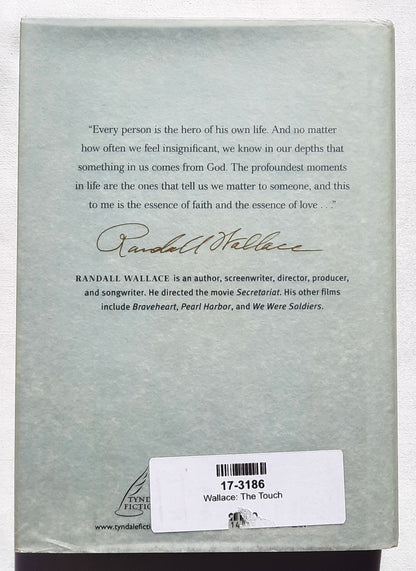 The Touch by Randall Wallace (New, 2011, HC, 304 pages, Tyndale Fiction)