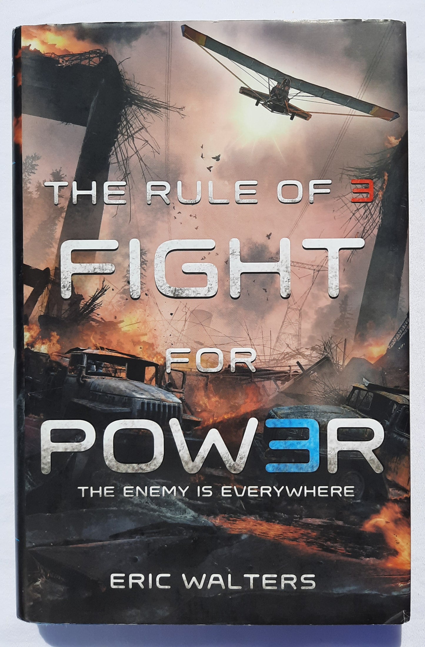The Rule of 3: Fight for Power #2 by Eric Walters (Very good, 2013, HC, 346 pages, Razorbill Canada)
