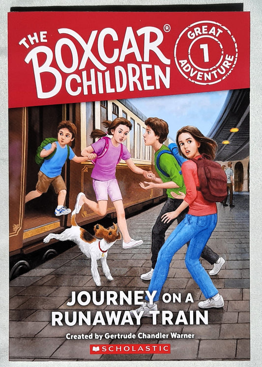 Journey on a Runaway Train by Gertrude Chandler Warner (The Boxcar Children #1, New, 2017, Pbk, 138 pages, Scholastic)