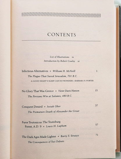 What If? The World's Foremost Military Historians Imagine What Might Have Been edited by Robert Cowley (Very good, 1999, HC, 395 pages, G.P. Putnam's Sons)