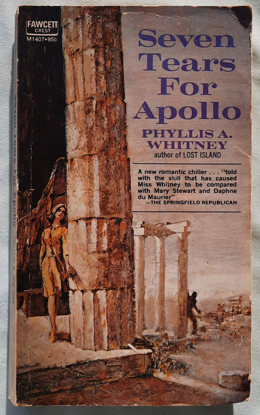 Seven Tears for Apollo by Phyllis A. Whitney (Good, 1963, Pbk, 224 pages, Fawcett Crest)