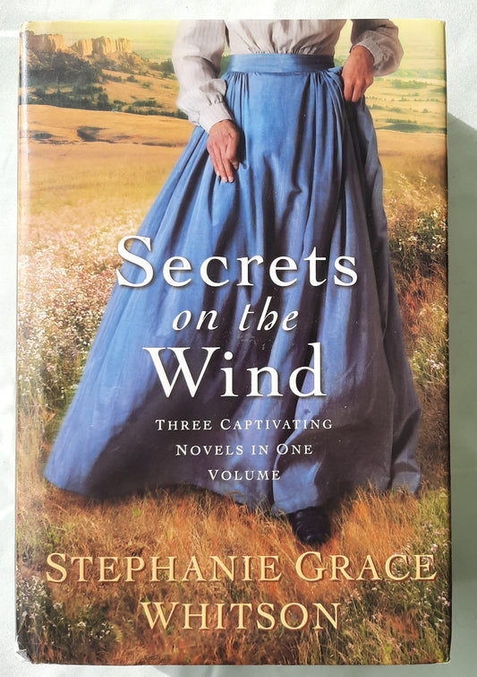 Secrets on the Wind by Stephanie Grace Whitson (Pine Ridge Portraits #1-3, Very good, 2008, HC, 704 pages, Bethany House)