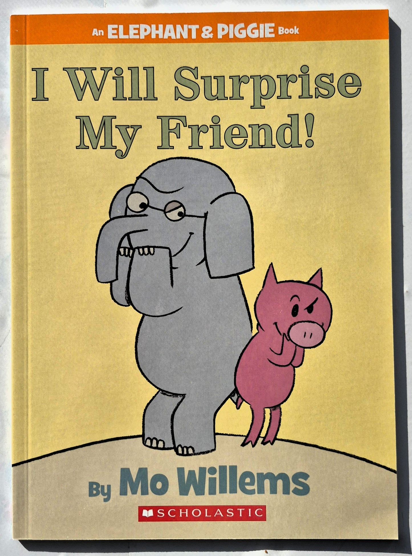 Ich werde meinen Freund überraschen! von Mo Willems (Elephant & Piggie, 2017, Pbk, 60 Seiten, Scholastic)