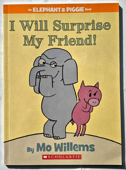Ich werde meinen Freund überraschen! von Mo Willems (Elephant & Piggie, 2017, Pbk, 60 Seiten, Scholastic)