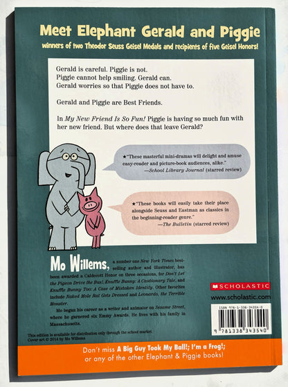 My New Friend Is So Fun! von Mo Willems (Elephant & Piggie, 2018, Pbk, 60 Seiten, Scholastic)