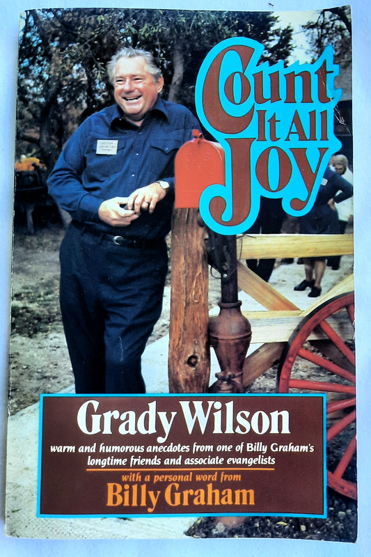 Count It All Joy by Grady Wilson (Very Good, 1984, Pbk, 203 pages, Broadman Press)