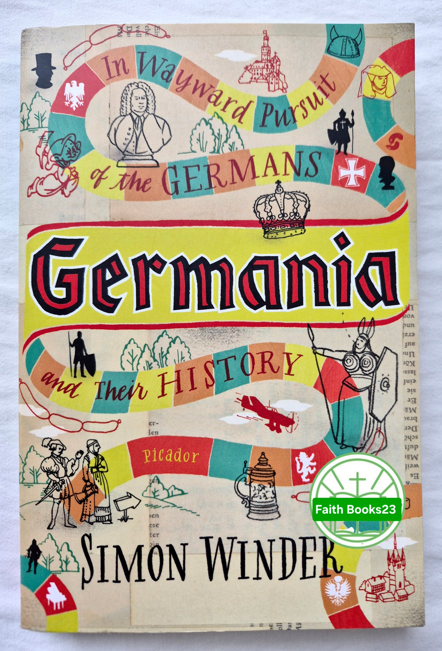 Germania: In Wayward Pursuit of the Germans and Their History von Simon Winder (Sehr gut, 2010, Tb, 466 S., Picador)