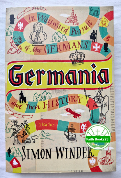 Germania: In Wayward Pursuit of the Germans and Their History von Simon Winder (Sehr gut, 2010, Tb, 466 S., Picador)
