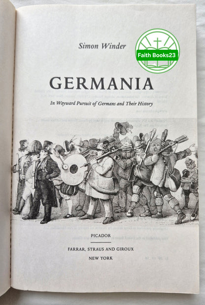 Germania: In Wayward Pursuit of the Germans and Their History von Simon Winder (Sehr gut, 2010, Tb, 466 S., Picador)