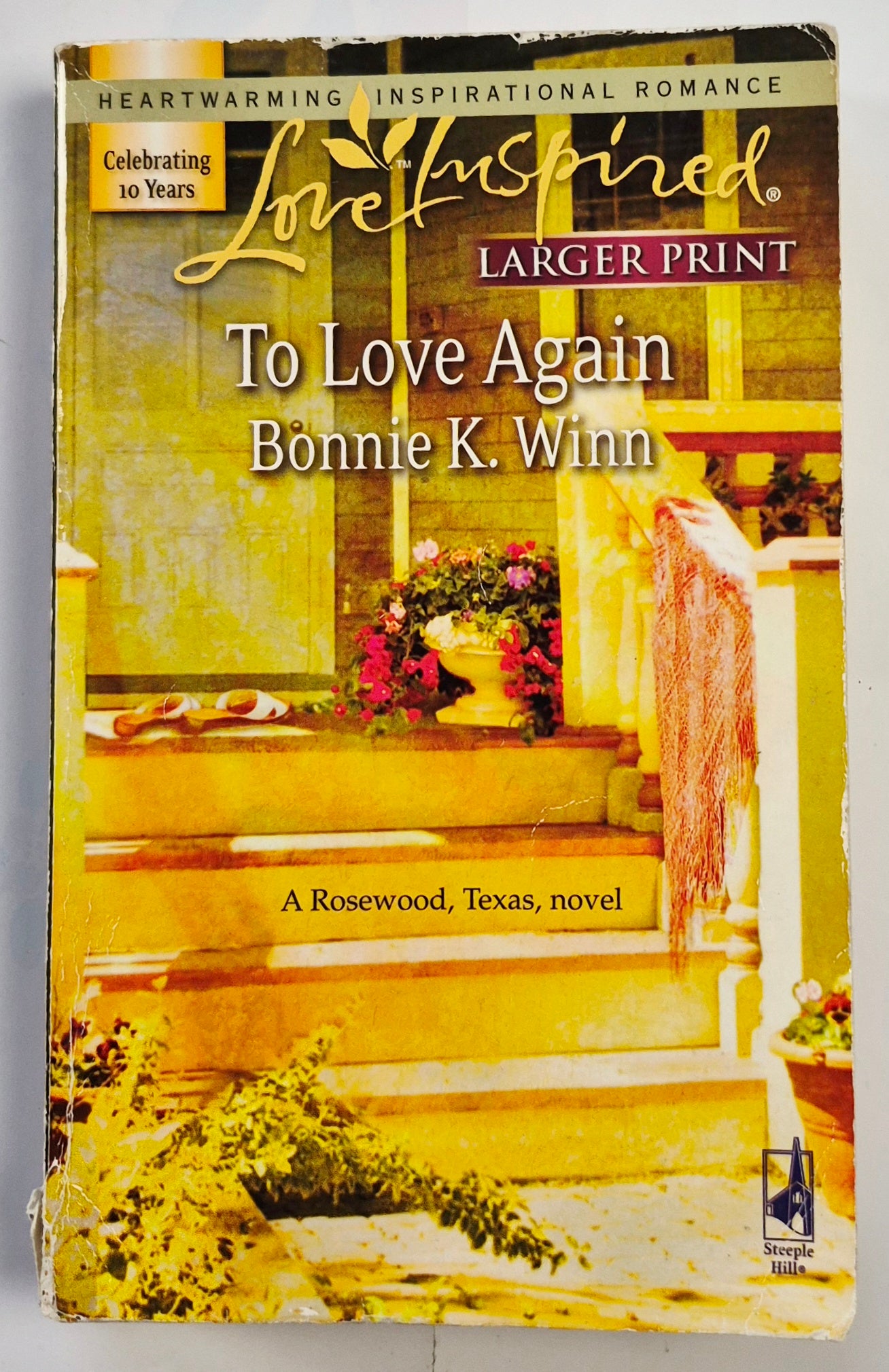 To Love Again von Bonnie K. Winn (Rosewood Texas #3, Gut, 2007, Taschenbuch, 312 Seiten, Love Inspired Steeple Hill)