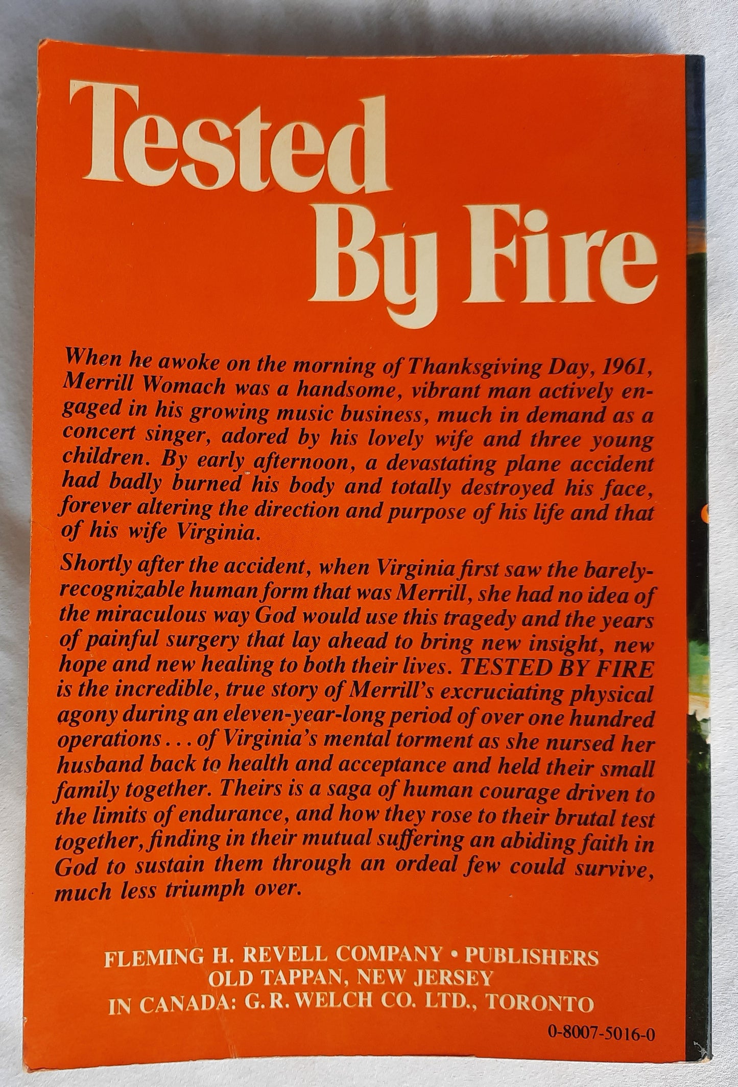 Tested By Fire: A true story of courage and faith by Merrill and Virginia Womach (Good, 1976, Pbk, 128 pages, Fleming H. Revell_