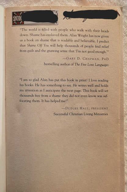 Shame Off You: Washing Away the Mud that Hides Our True Selves by Alan D. Wright (Good, 2005, Pbk, 239 pages, Multnomah)