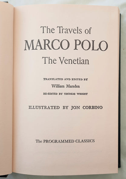 The Travels of Marco Polo the Venetian translated by William Marsden; edited by Thomas Wright (Good, 1948, HC, 345 pages, Doubleday & Co. The Programmed Classics)
