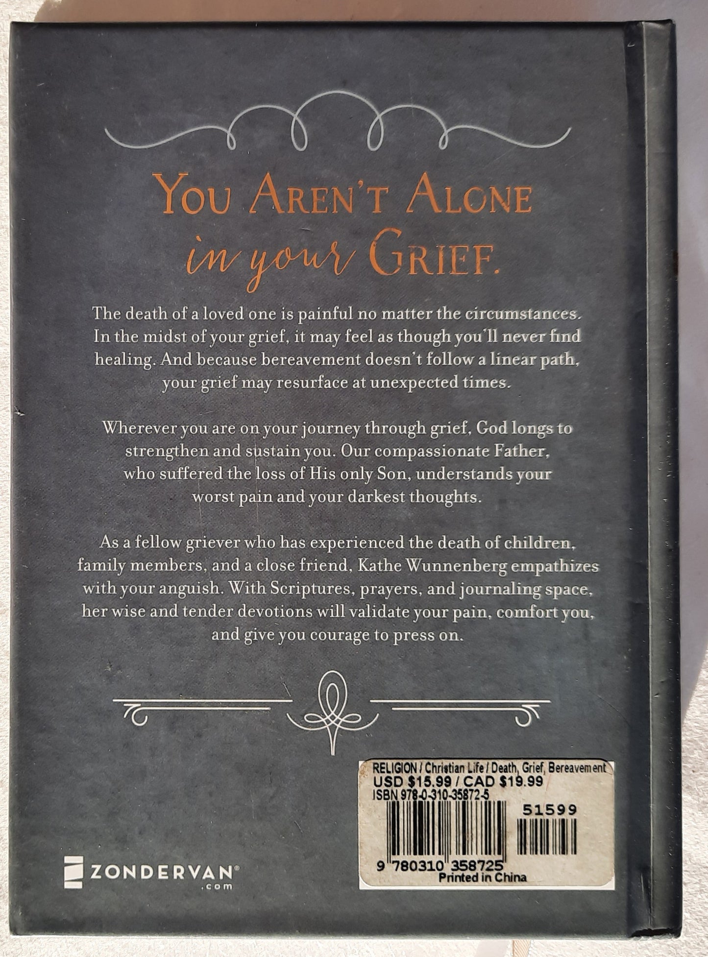 Grieving the Loss of a Loved One by Kathe Wunnenberg (Very good, 2016, HC, 223 pages, Zondervan)