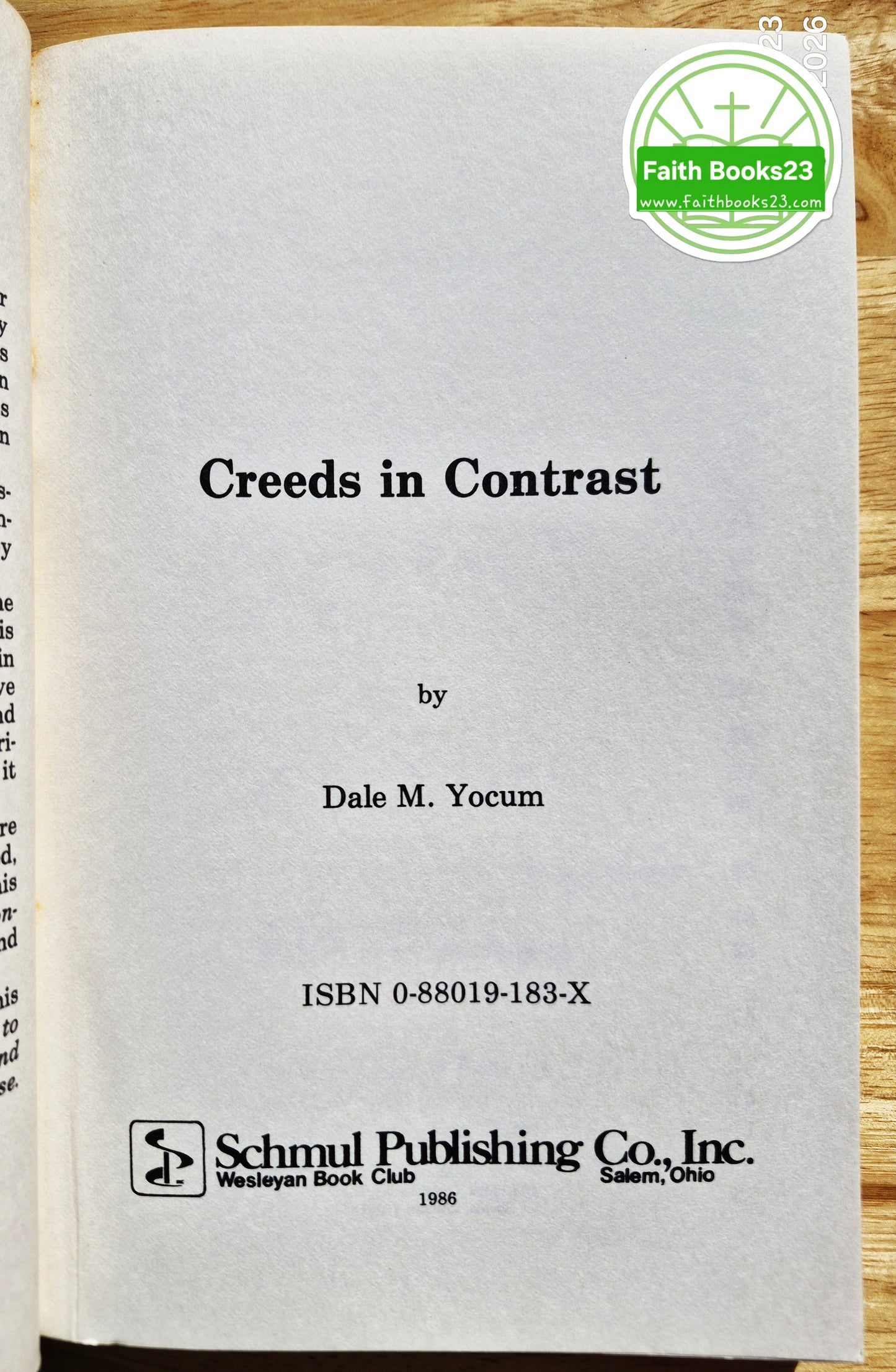 Creeds in Contrast: A Study in Calvinism and Arminianism von Dale Yocum (Sehr gut, 1985, Pbk, 228 Seiten, Schmul Publishing Co.)